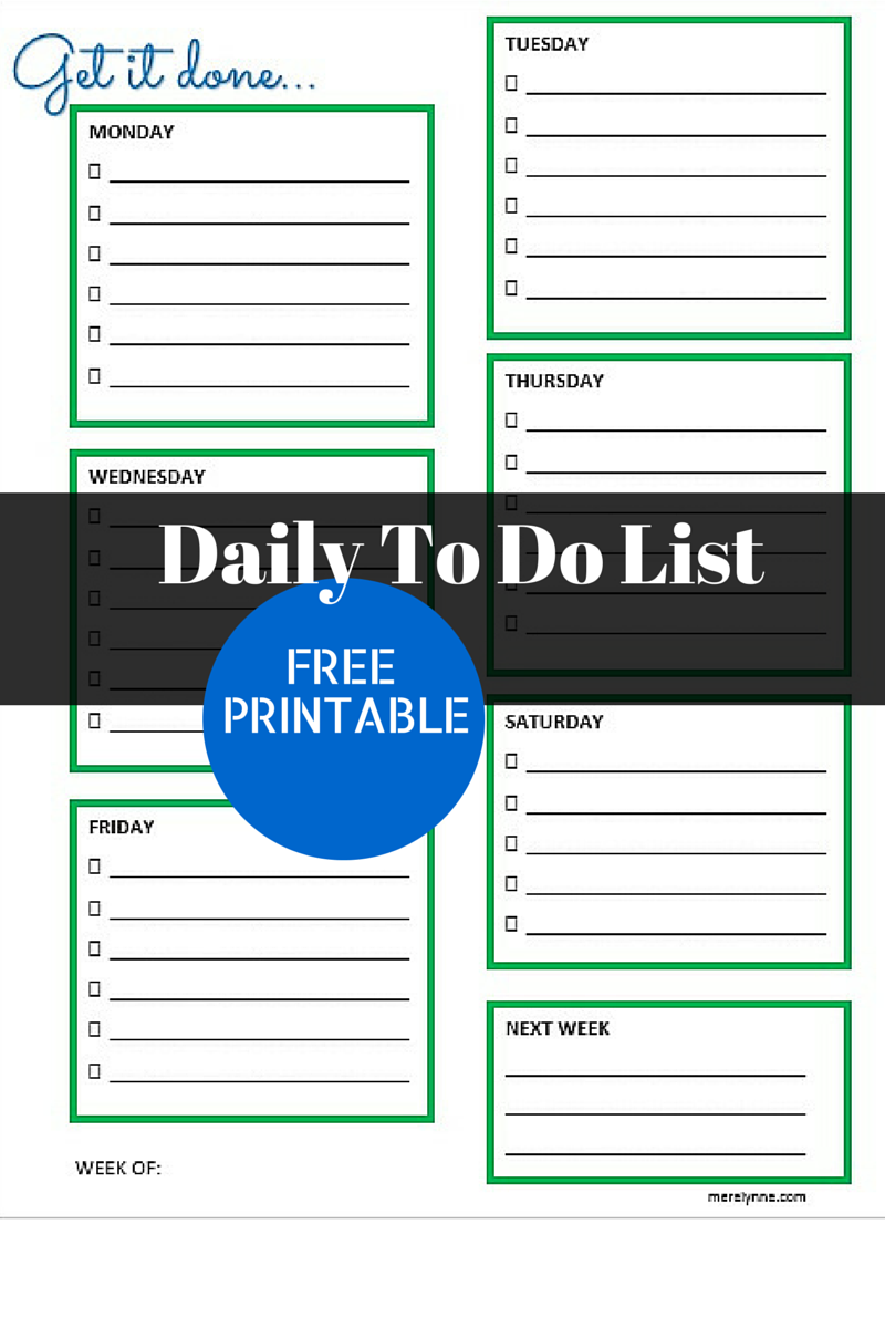 Get it done... (daily to do list and free printable) - Meredith Rines