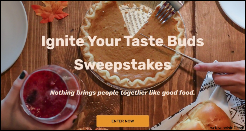 Ignite Your Taste Buds Sweepstakes - GiveawayNsweepstakes